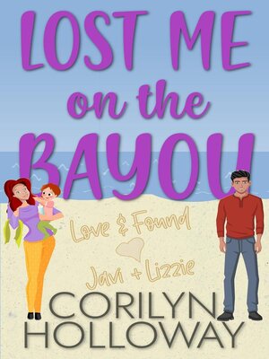 cover image of Lost Me on the Bayou
